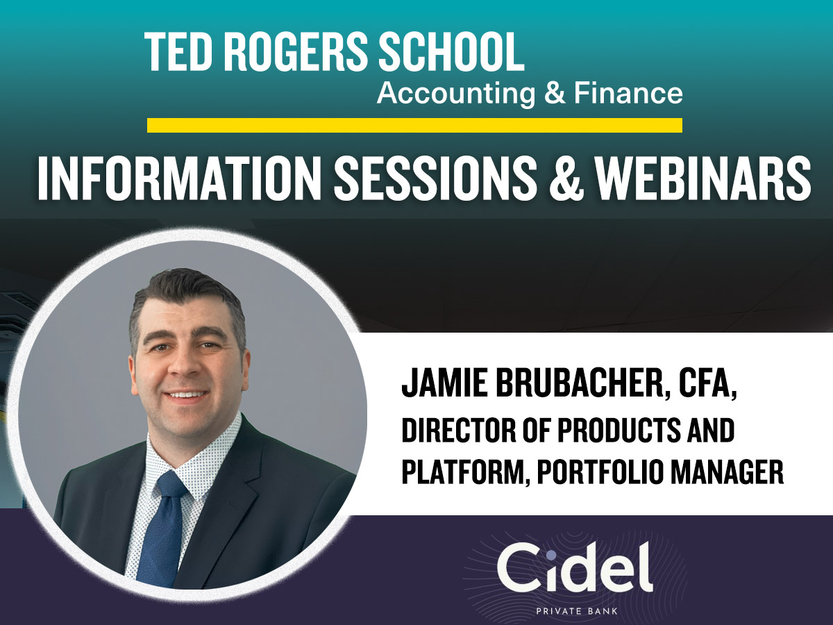 Ted Rogers School of Accounting and Finance with Kyle Yancan, CFA, Partner, Global Securities Investments and a photo of Jamie Brubacher