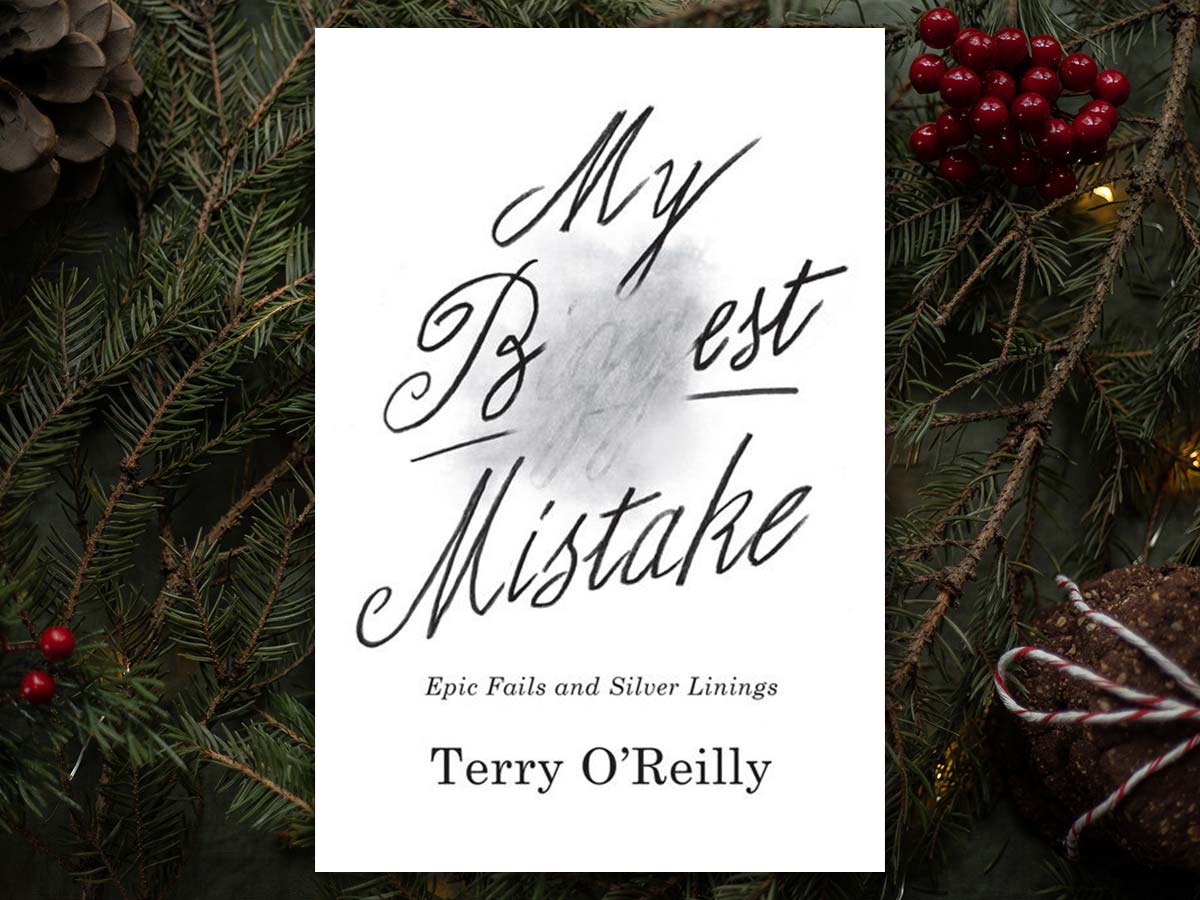 My Biggest Mistake by Terry O’Reilly