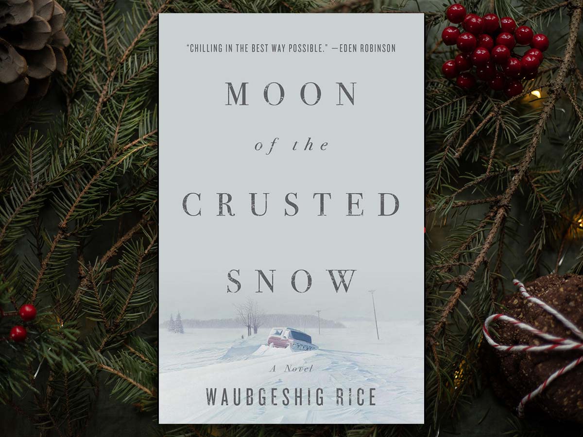 Moon of The Crusted Snow by Waubgeshig Rice