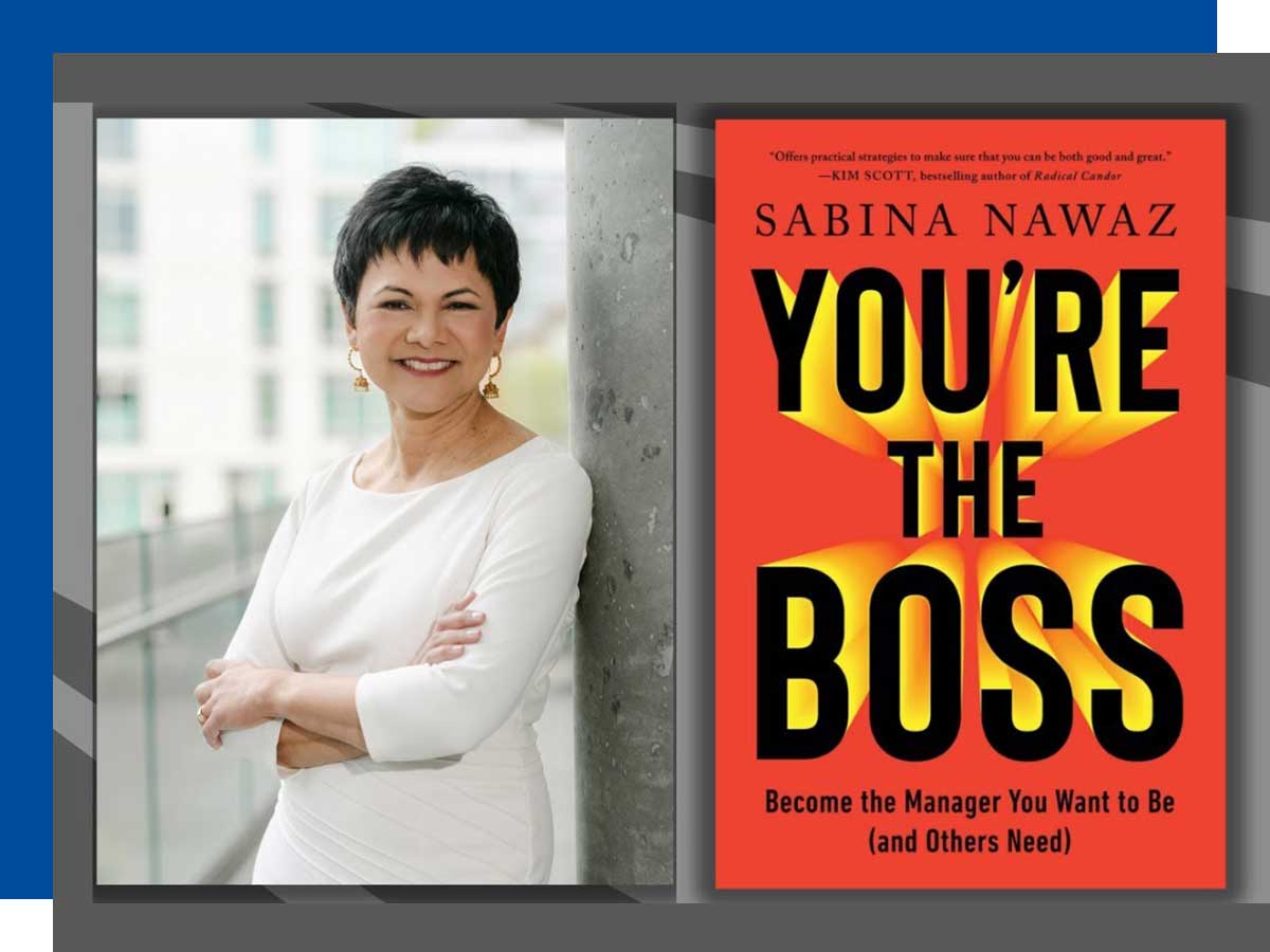 How to Become the Manager You Want to Be (and Others Need), Sabina Nawaz