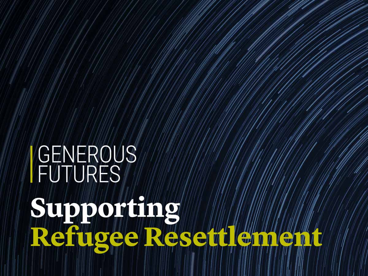 Generous Futures: Supporting Refugee Resettlement