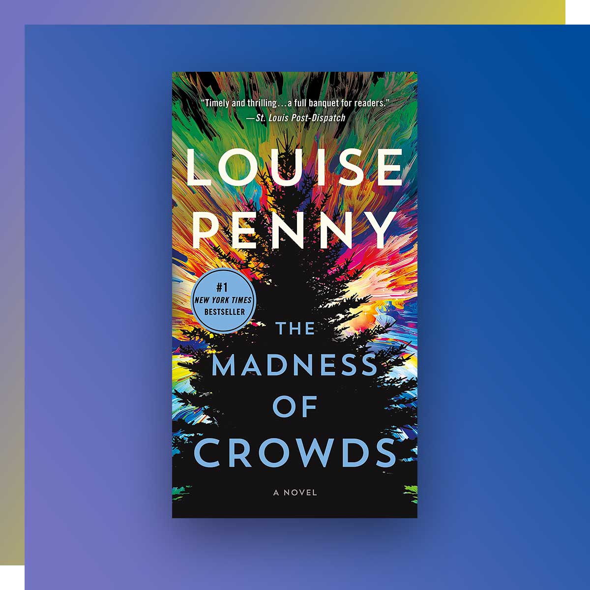 Madness of Crowds: A Novel; Author: Louise Penny, Radio and Television Arts ‘79
