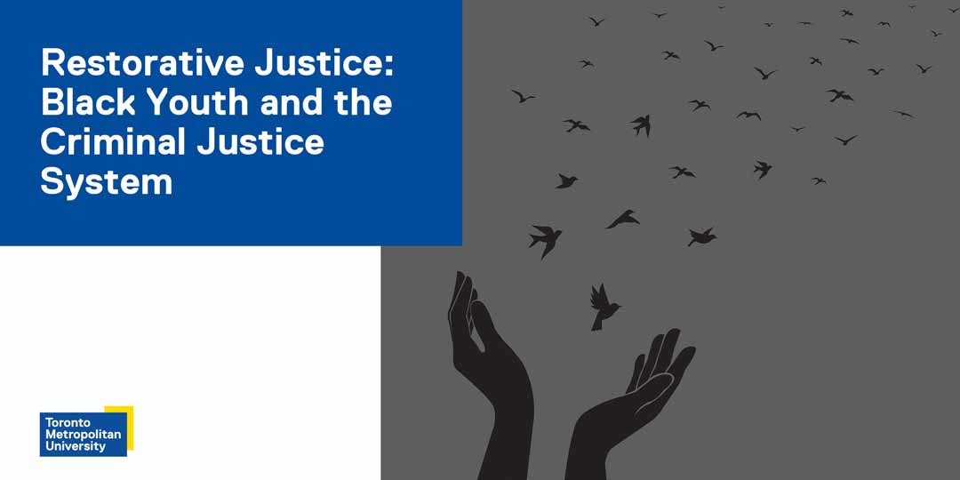 Restorative Justice: Black Youth and the Criminal Justice System