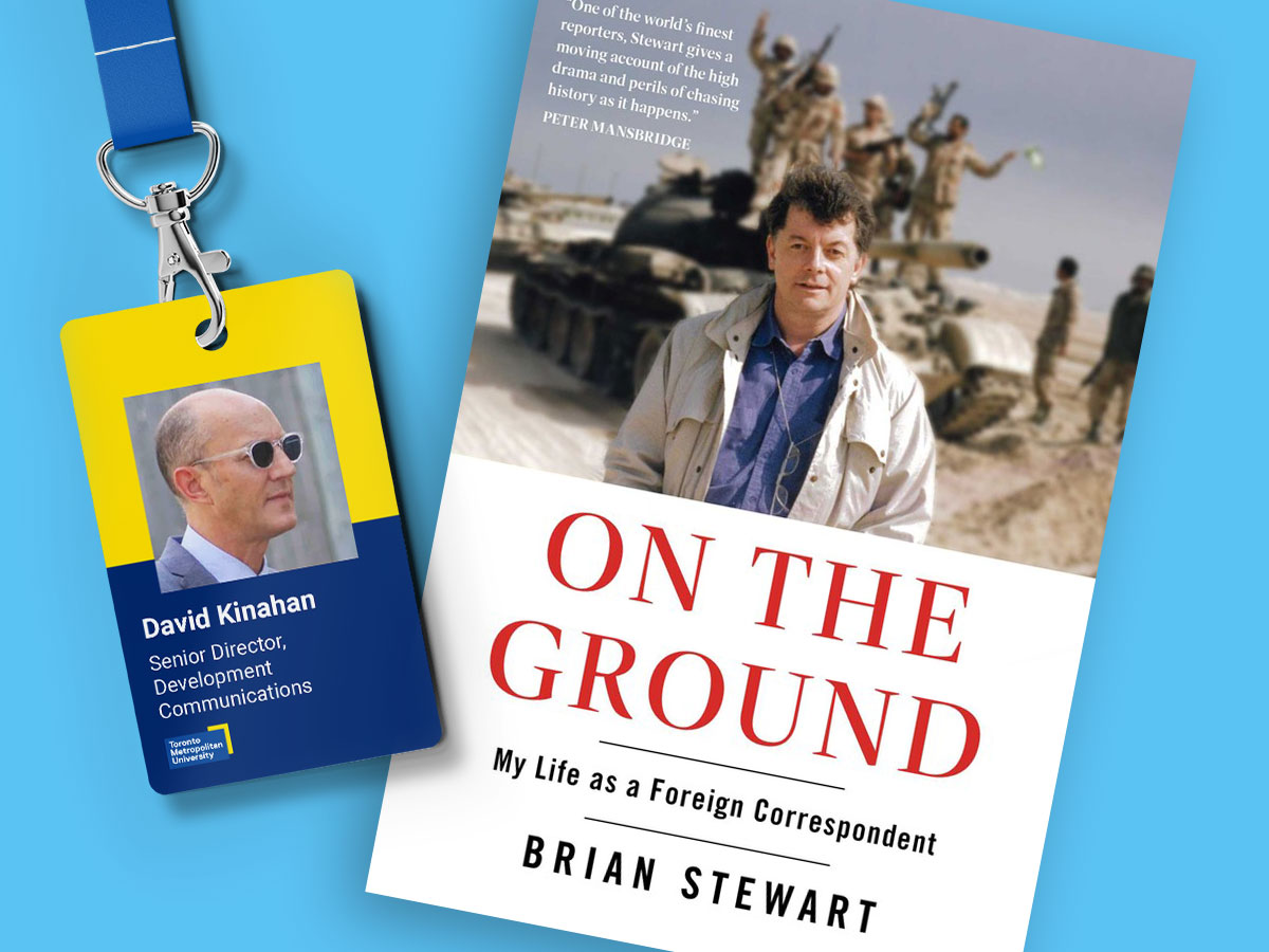 David Kinahan, Senior Director, Development Communications; On the Ground: My Life as a Foreign Correspondent by Brian Stewart 