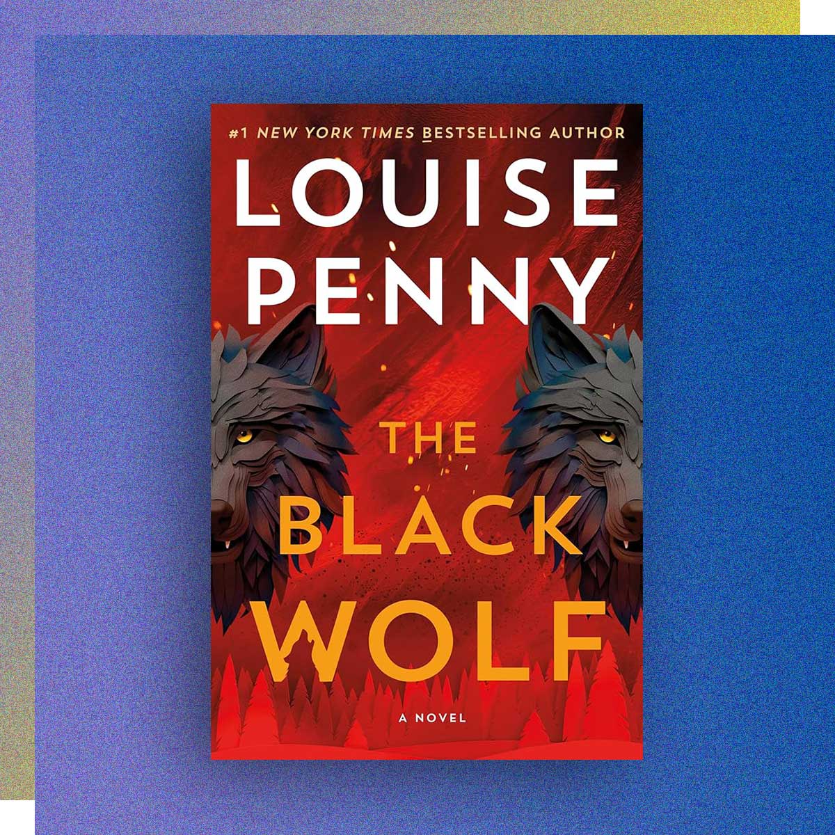 The Black Wolf by Louise Penny, Radio and Television Arts ’79, Honorary Doctor of Letters ’21