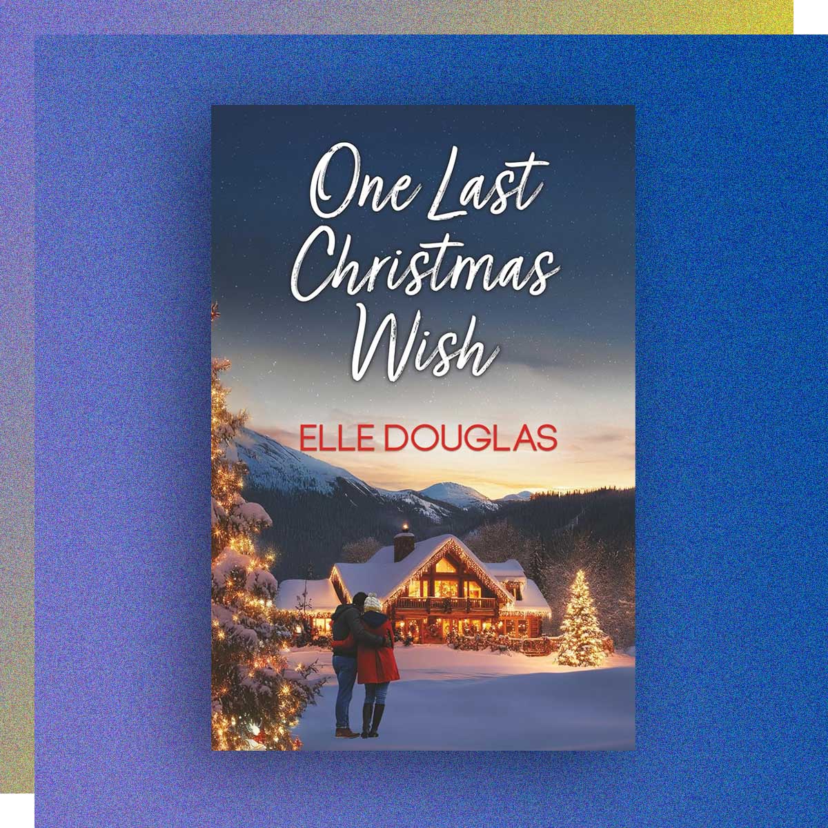 One Last Christmas Wish