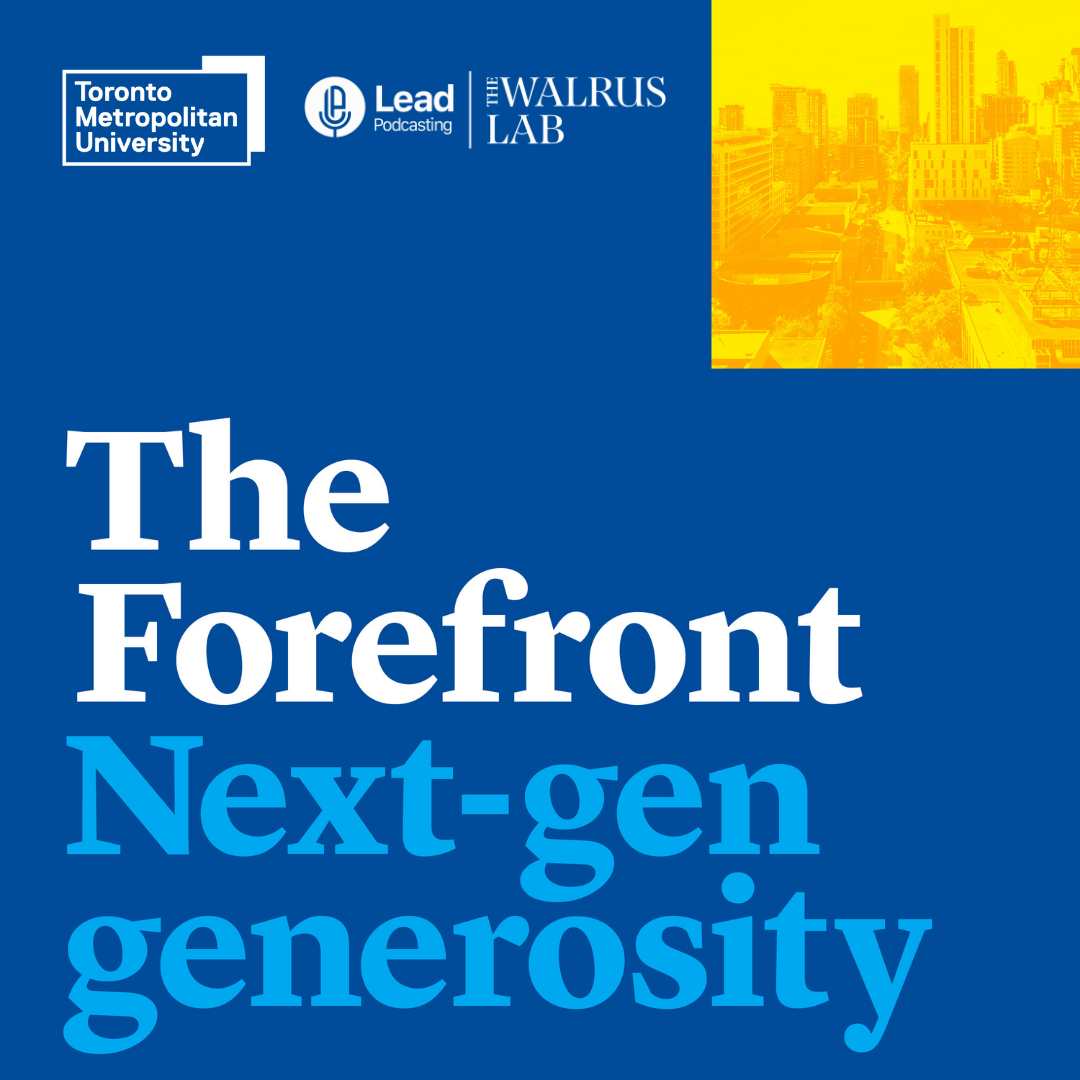 The Forefront: Next-gen generosity