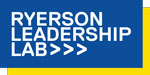 Ryerson Leadership Lab