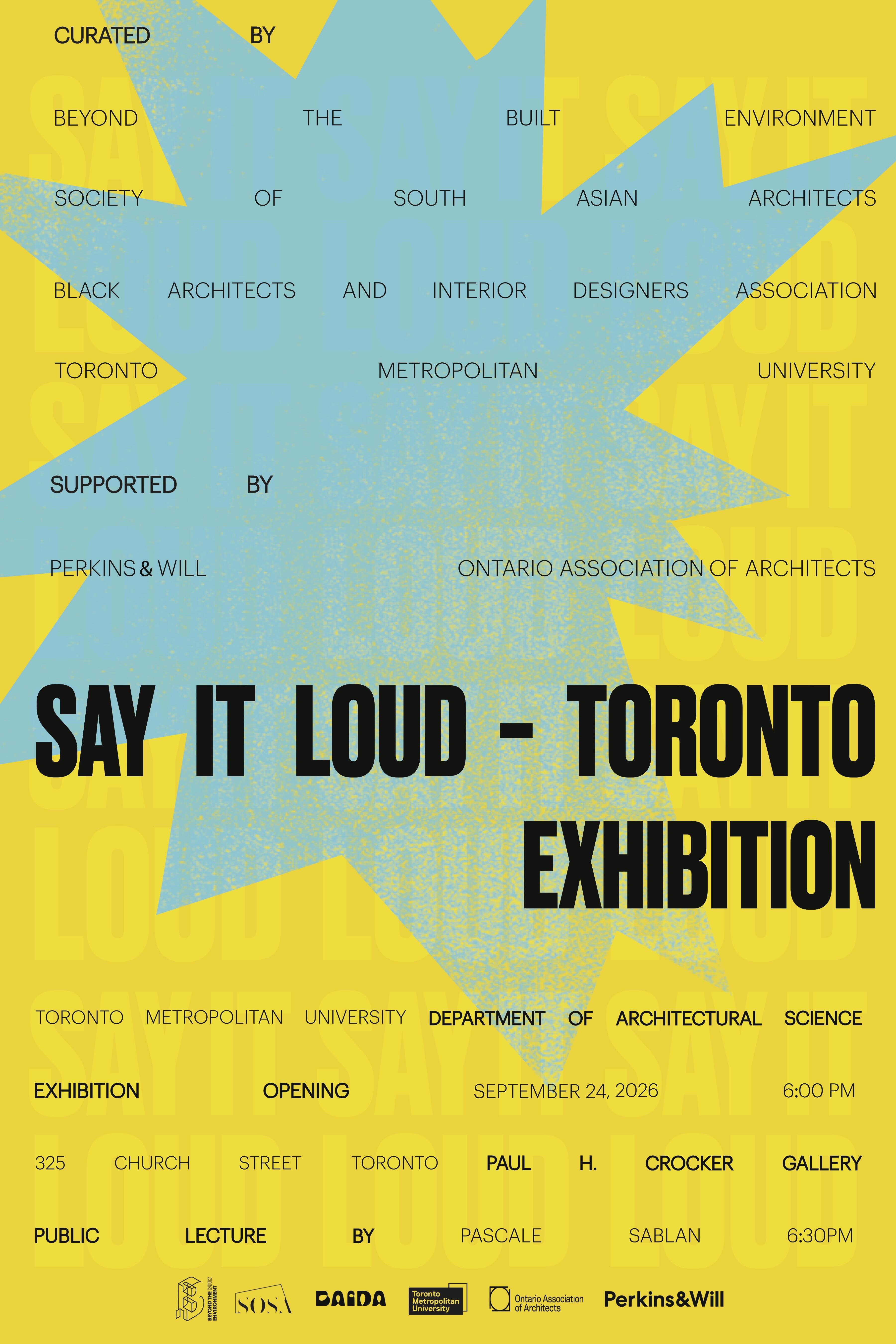 Yellow poster with blue star reading SAY IT LOUD - Toronto Exhibition