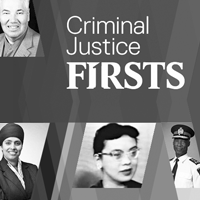 Criminal Justice Firsts