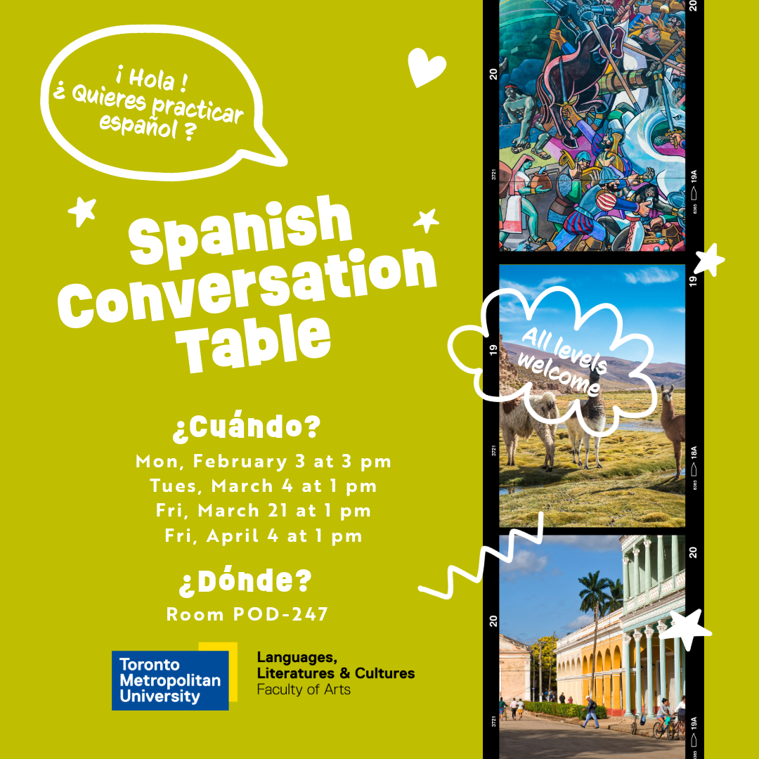 Spanish Conversation Table - Faculty of Arts - Toronto Metropolitan ...