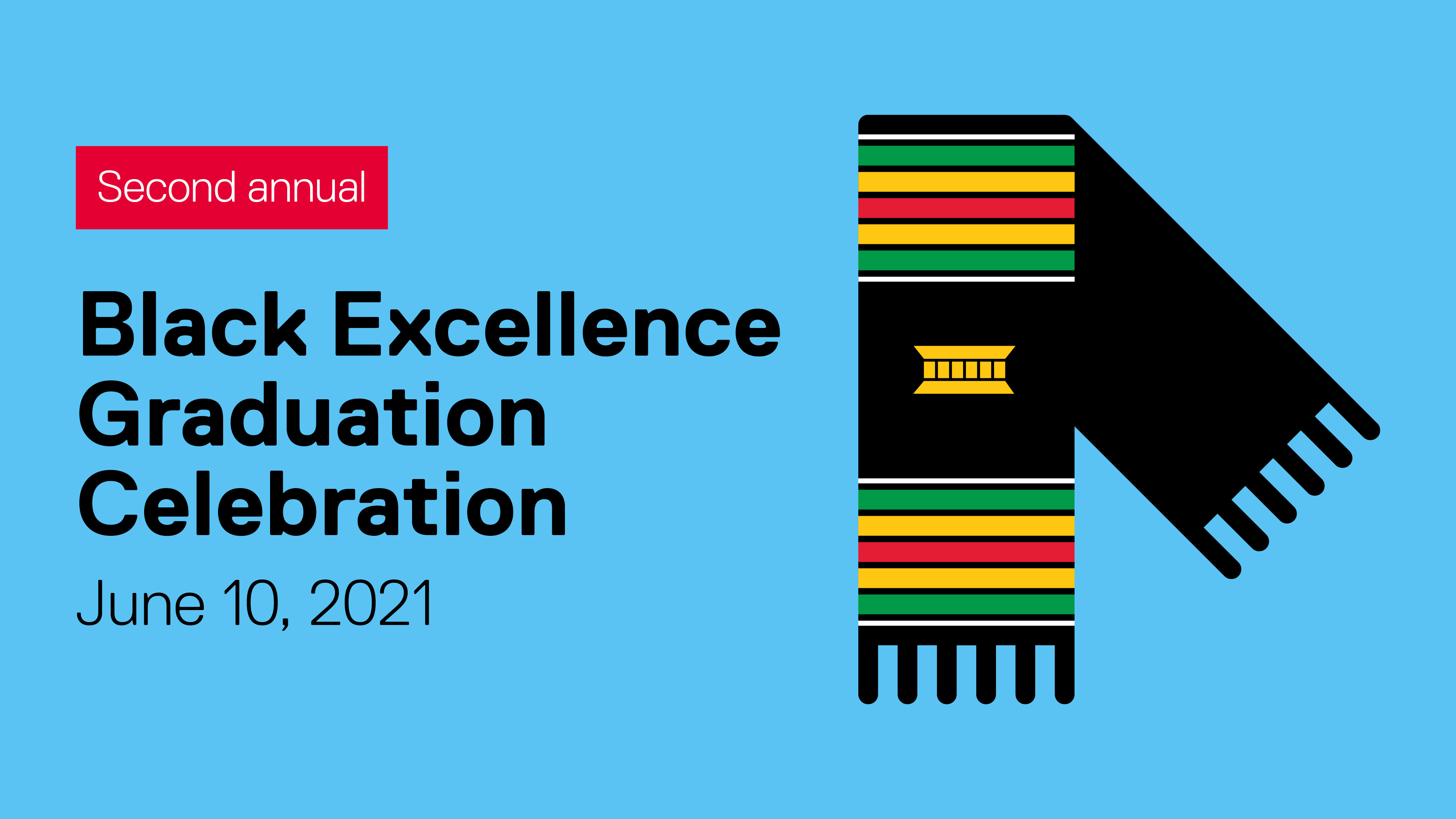 Black Excellence Graduation Celebration, June 10, 2021