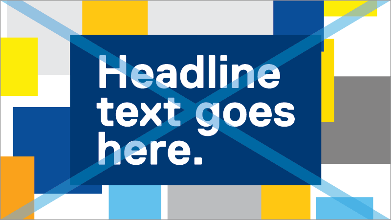 Example of a headline on a jumble of colours