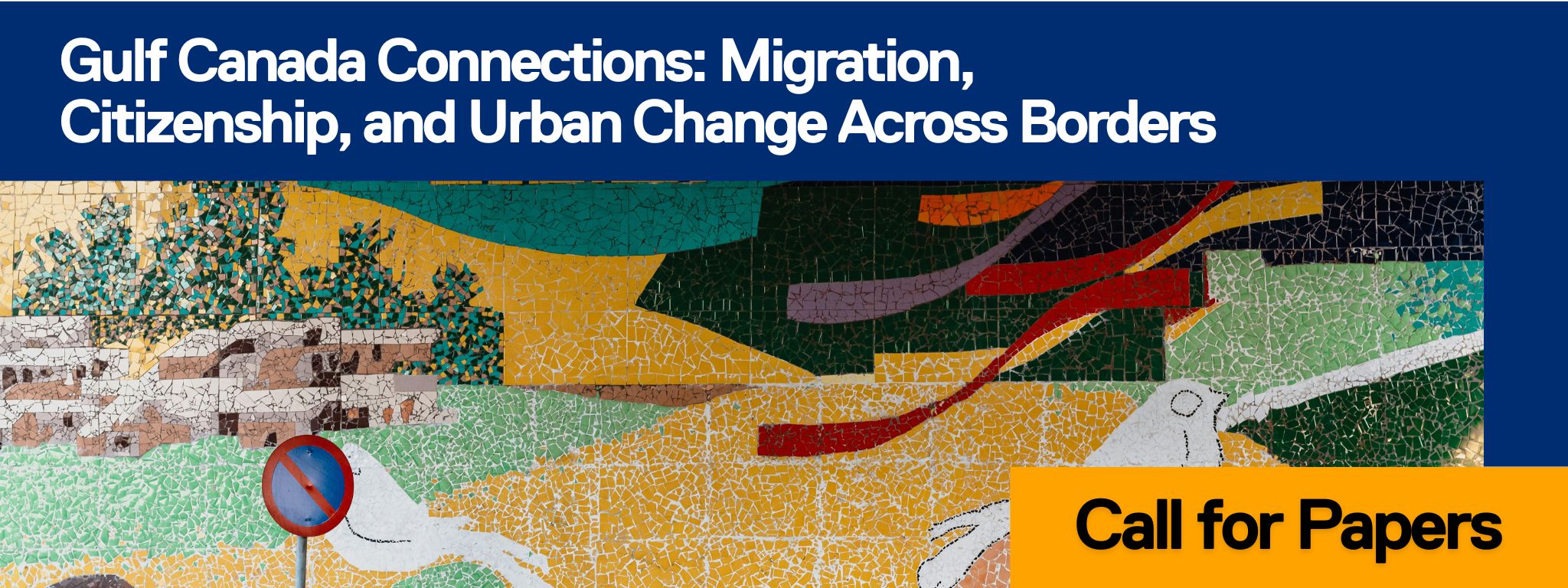 Gulf Canada Connections: Migration, Citizenship, and Urban Change Across Borders