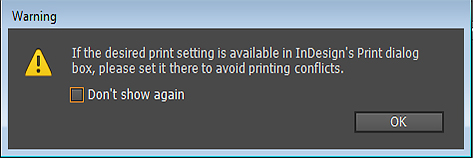 InDesign Printing Conflict Warning dialog box. 