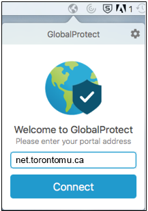 At the GlobalProtect Welcome screen enter the Portal address "net.torontomu.ca" and click Continue