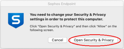 If the “You need to change your Security & Privacy settings in order to protect this computer.” displays, then click "Open Security & Privacy."