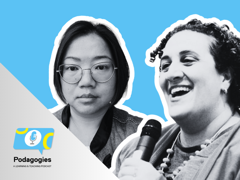 Dr. May Friedman and Fiona Cheuk on the Podagogies podcast