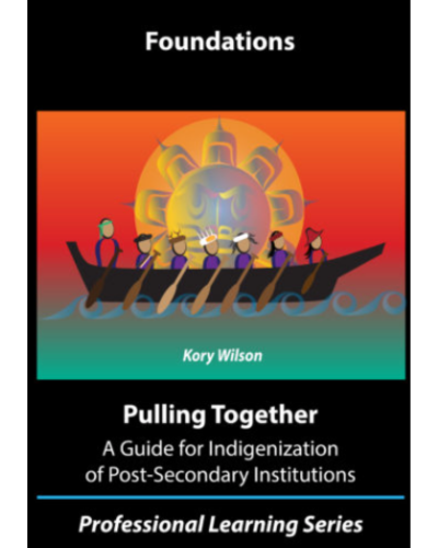 Cover image for Pulling together: A guide for Indigenization