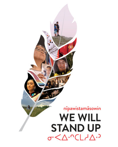 Cover image for Nîpawistamâsowin: We Will Stand Up