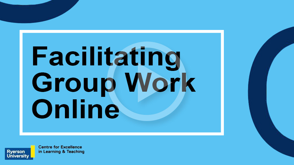 Facilitating Group Work Online