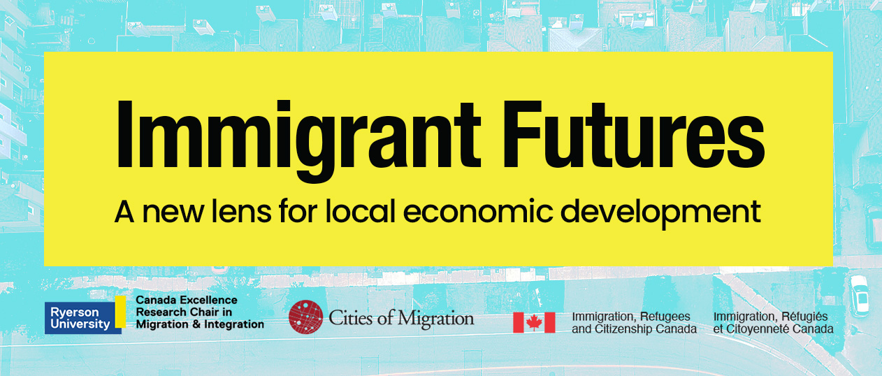 Blue and yellow banner for immigrant futures with logos of CERC migration, Cities of migration and Canada immigration, below