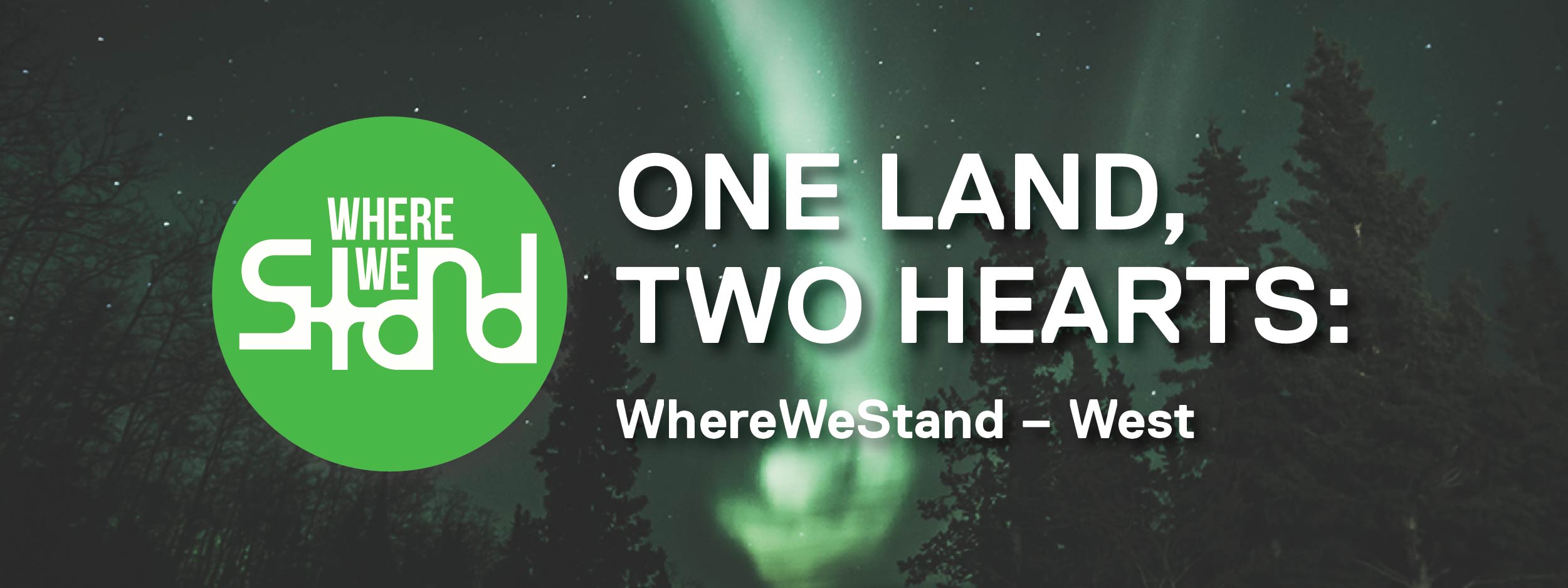 WhereWeStand One Land, Two Hearts event banner