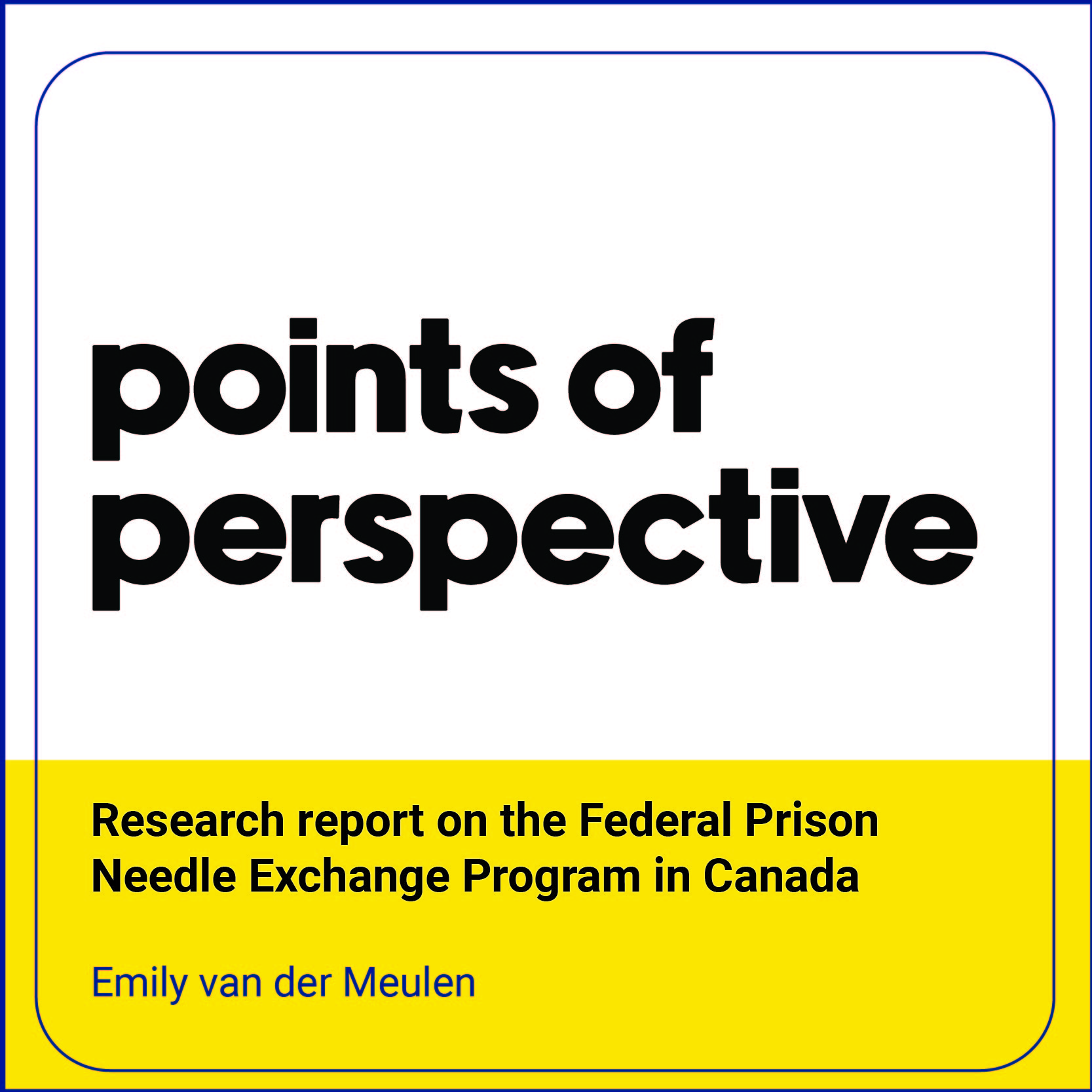 Points of Perspective - Federal Prison Needle Exchange Program