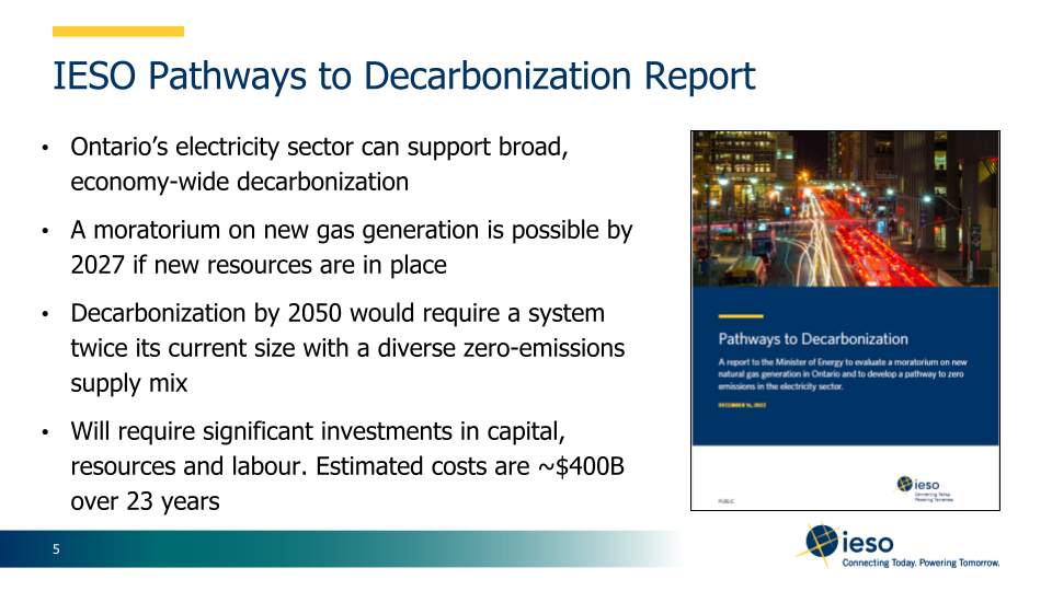 IESO Pathways to Decarbonization Report predicts that Ontario's energy sector can support broad, economy-wide decarbonization with investments and a system doubled in size with a diverse zero-emissions supply mix