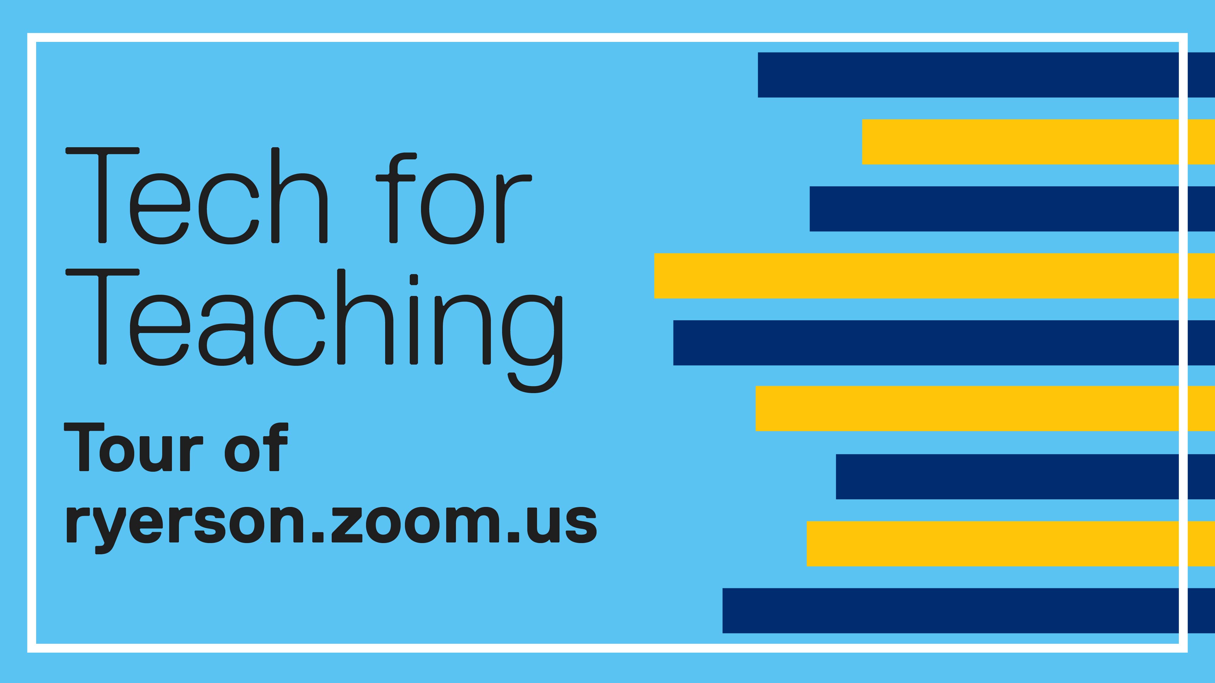 Tech for Teaching: Tour of ryerson.zoom.us