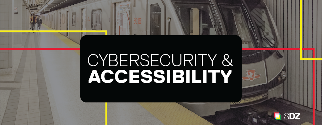 Cybersecurity and Accessibility