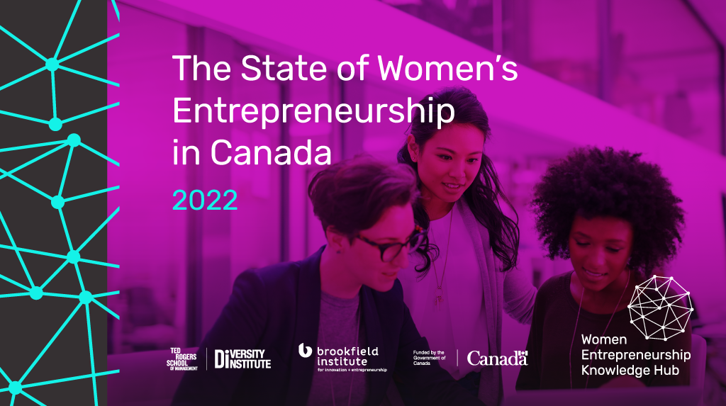 The State of Women's Entrepreneurship in Canada 2022