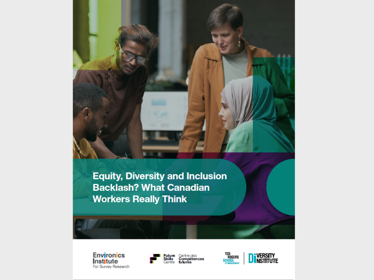 Equity, Diversity and Inclusion Backlash? What Canadian Workers Really ...