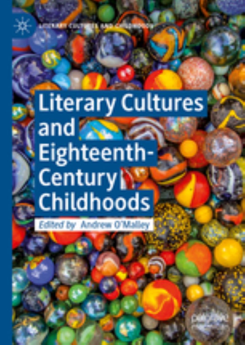 Purchase Literary Cultures and Eighteenth-Century Childhoods Editor: Andrew O'Malley