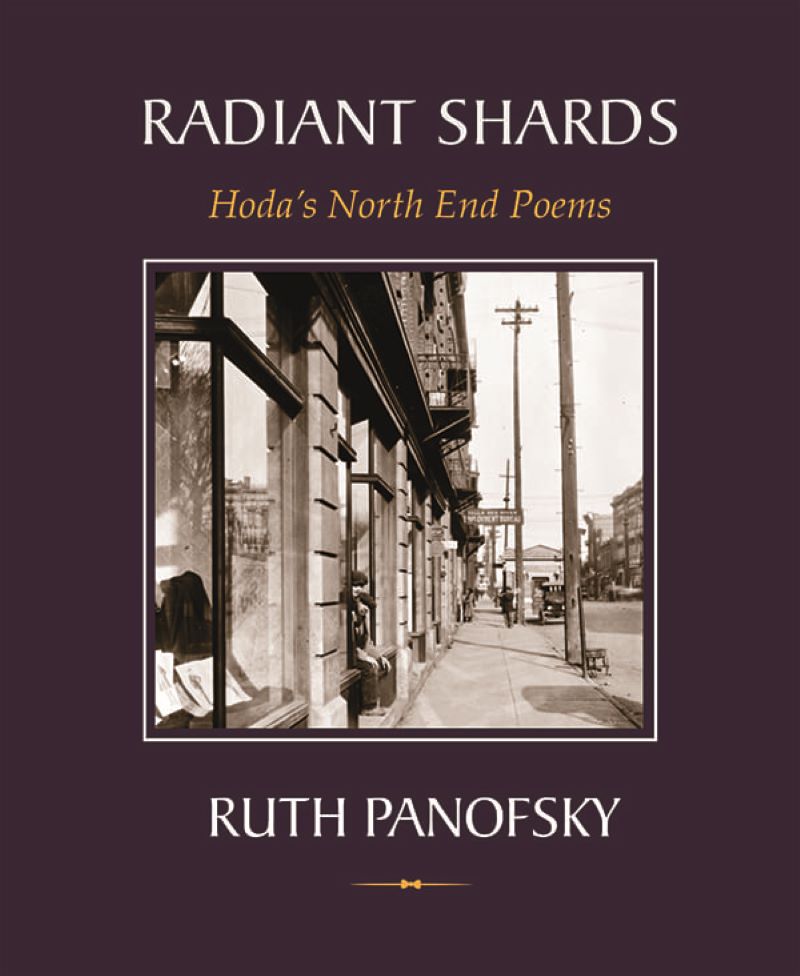Purchase Radiant Shards: Hoda's North End Poems By Ruth Panofsky