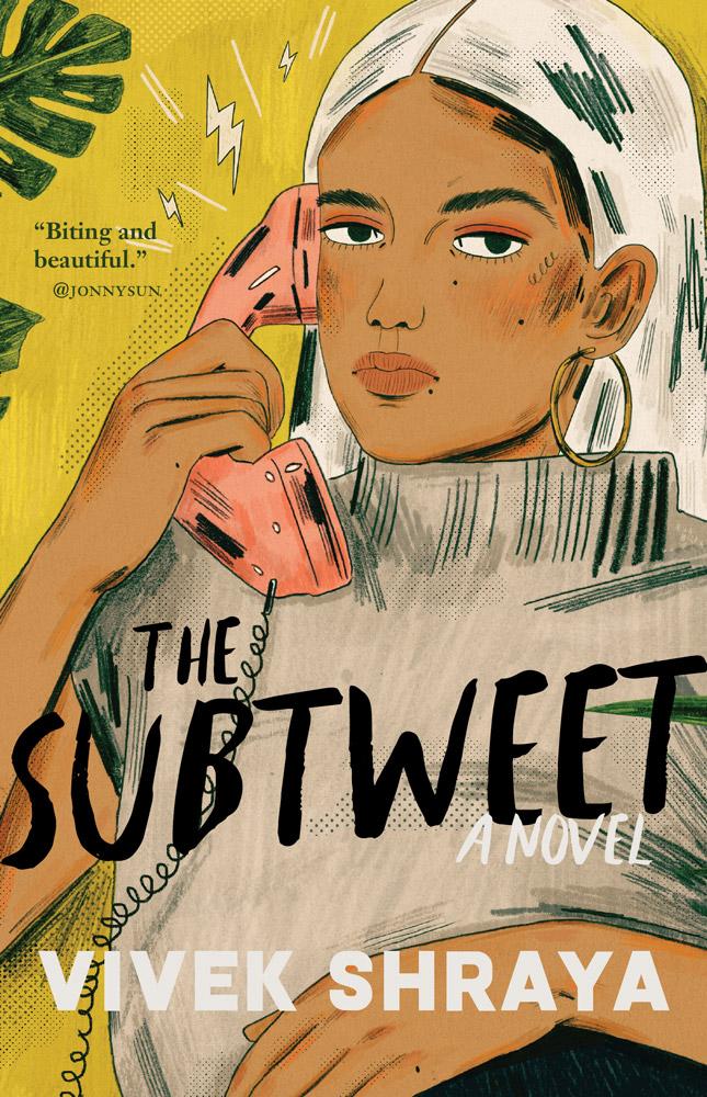 Book cover of "The Subtweet", a novel by Vivek Shraya
