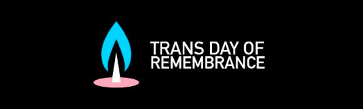 Trans Day of Remembrance 
