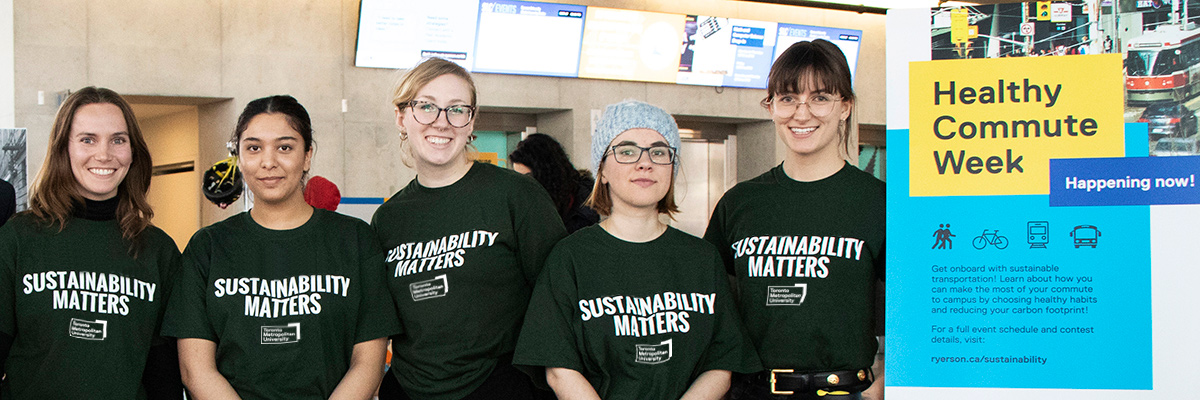 Five volunteers wearing 'At Ryerson, sustainability matters' t-shirts at Healthy Commute Week.