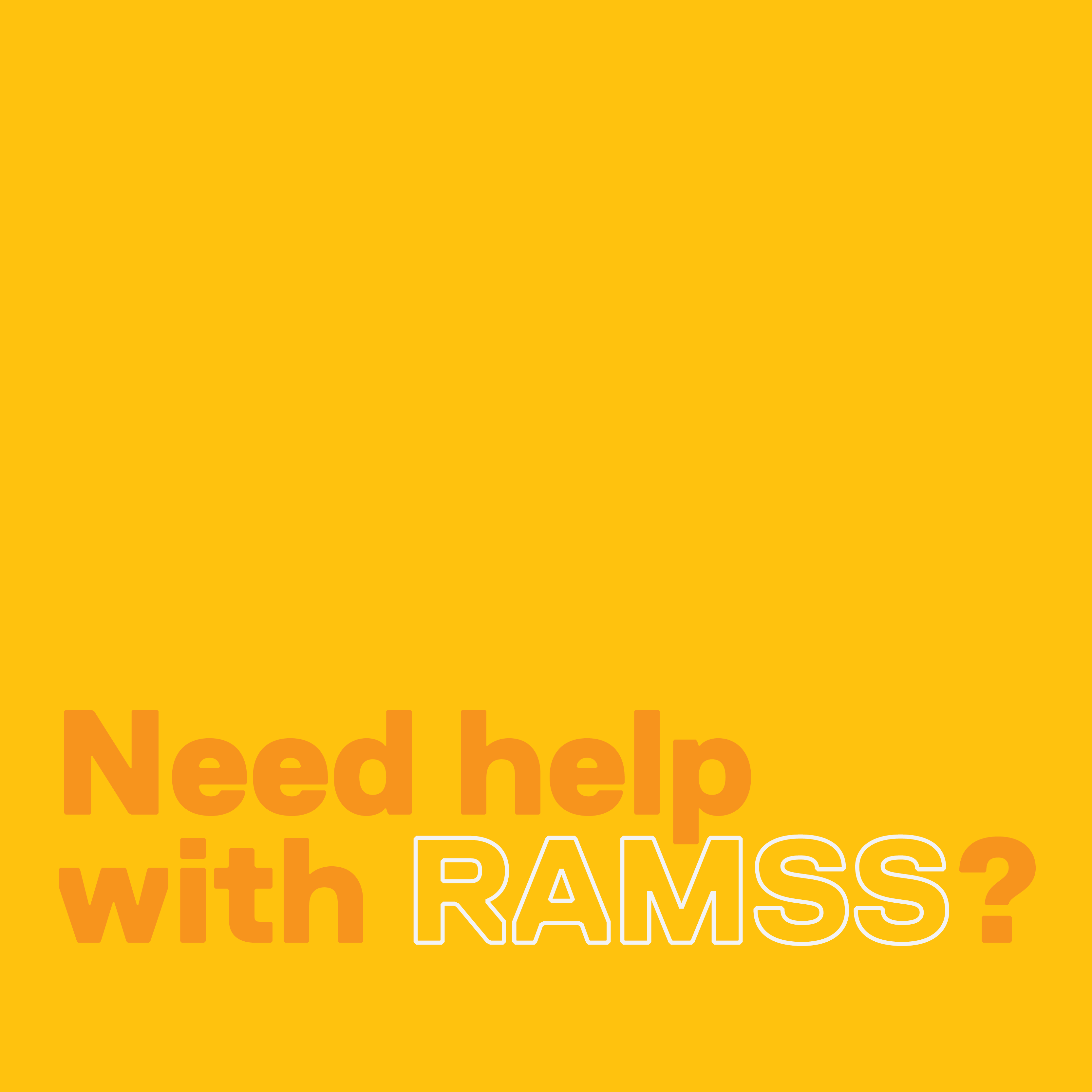 need help with RAMSS?