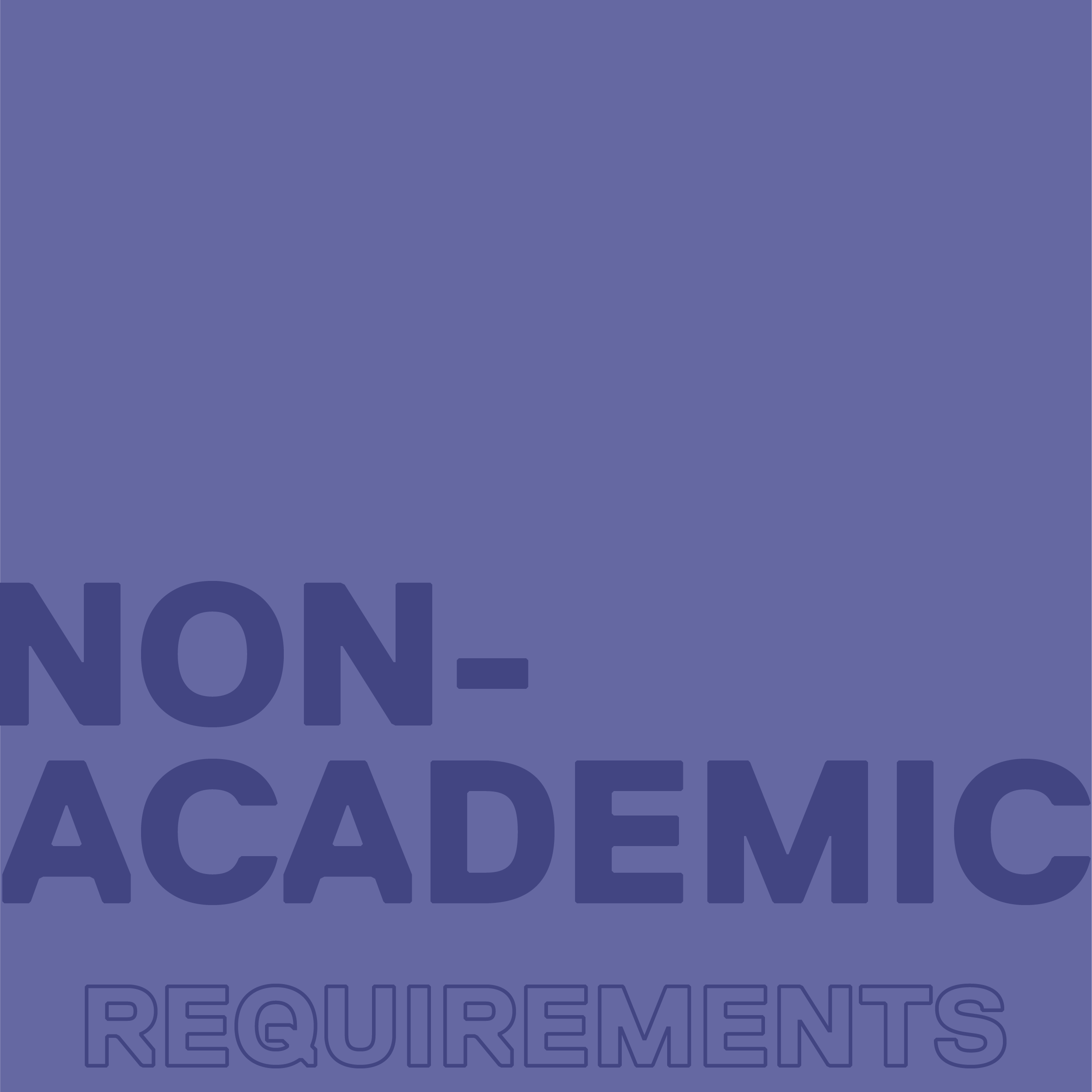 Non-Academic Requirements