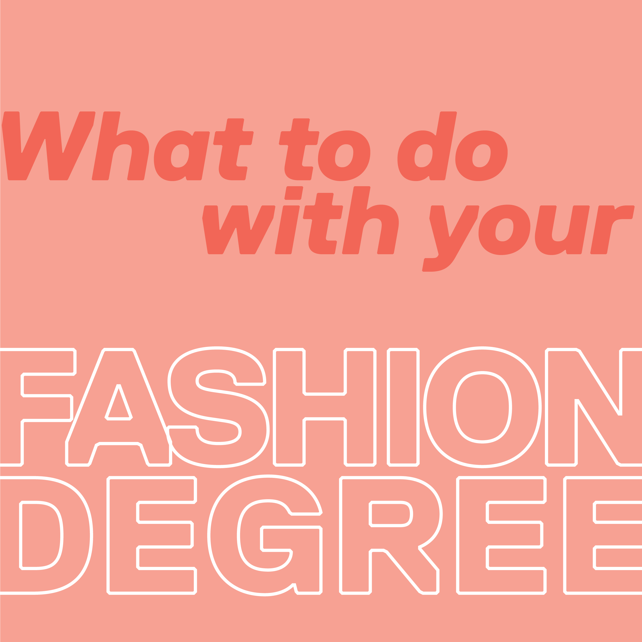 What to do with your fashion degree