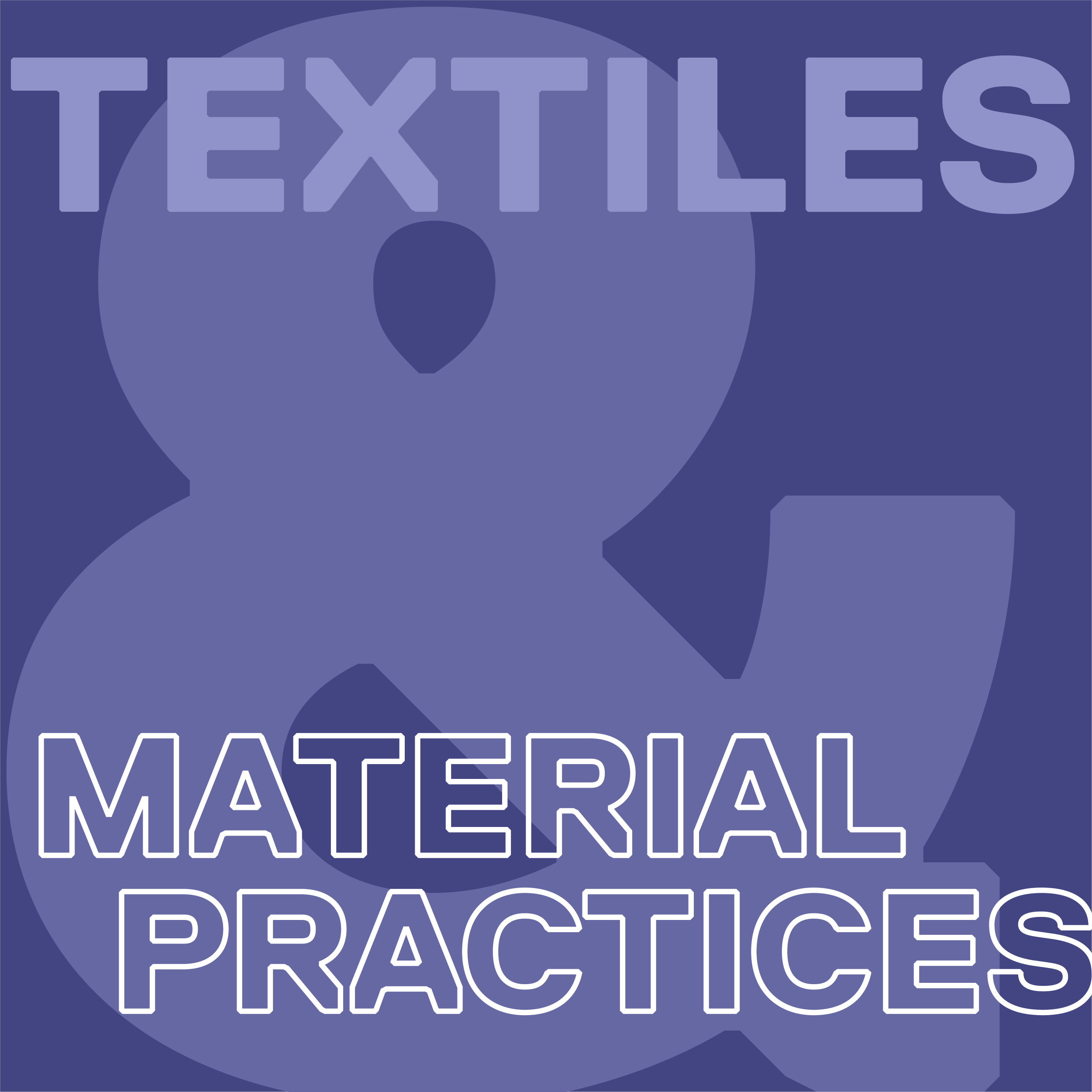 textiles & material practices