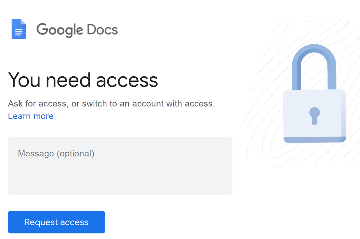 "You need access" screen when a user does not have access to a Google Drive file