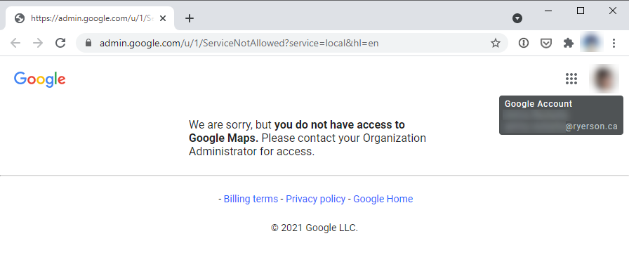 Error message when accessing Google Maps with a Ryerson Google account signed in.