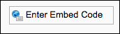 Enter Embed Code