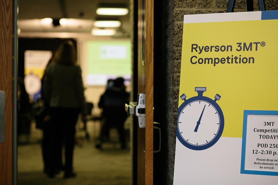 Ryerson 3MT competition sign at the entrance to POD-250