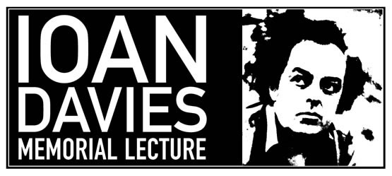 Ioan Davies Memorial Lecture