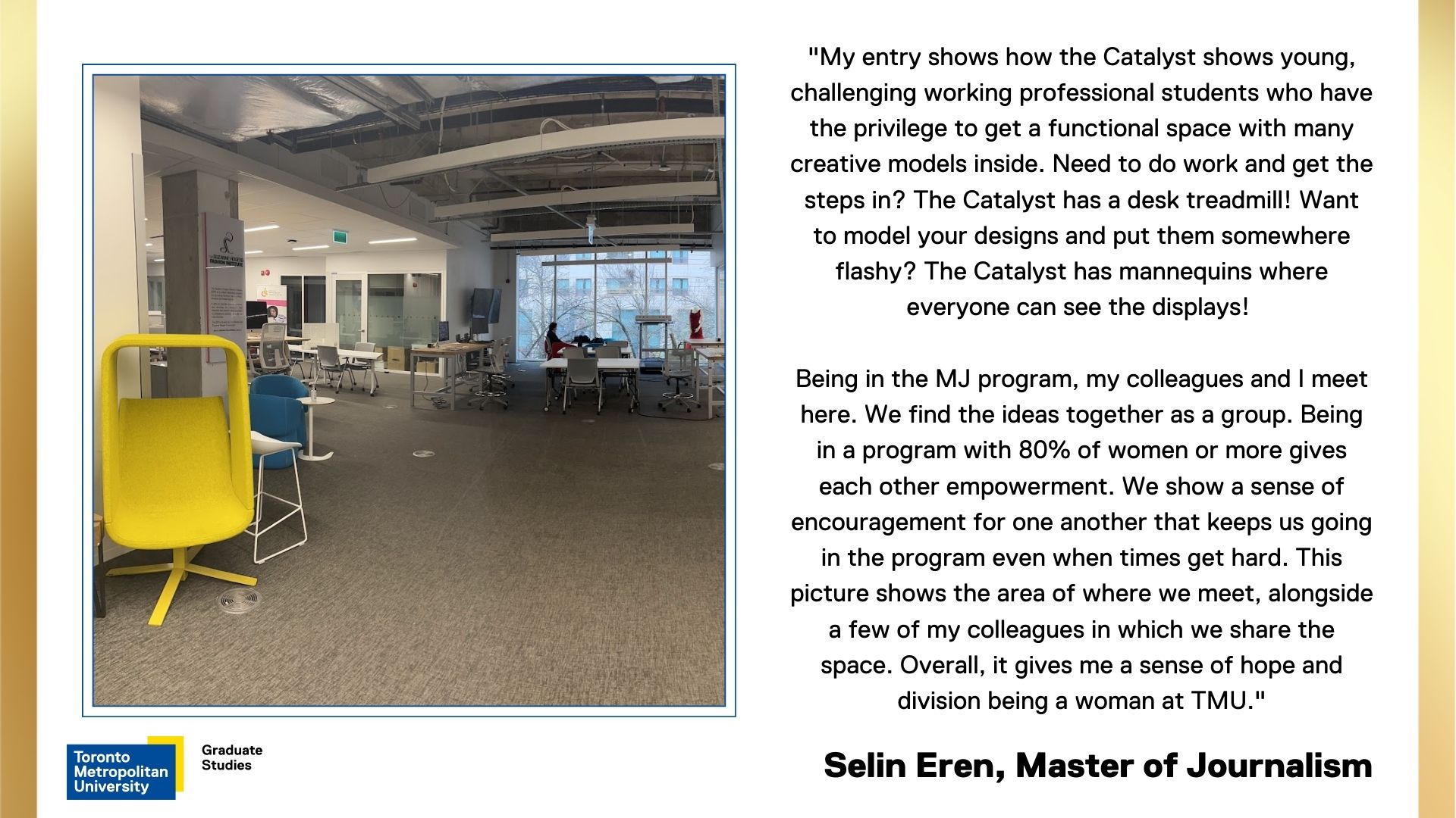 Selin-Eren. The Creative School Catalyst space.