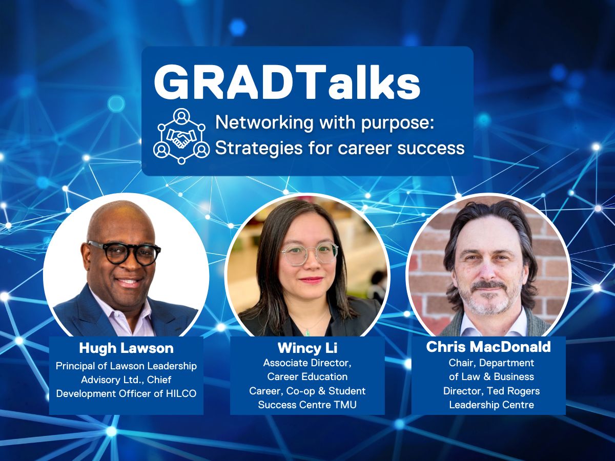 GRADTalks event poster featuring three speakers' portraits against a network-themed blue background. Text reads 'Networking with purpose: Strategies for career success.' Speaker names and titles: Hugh Lawson, Wincy Li, Chris MacDonald.