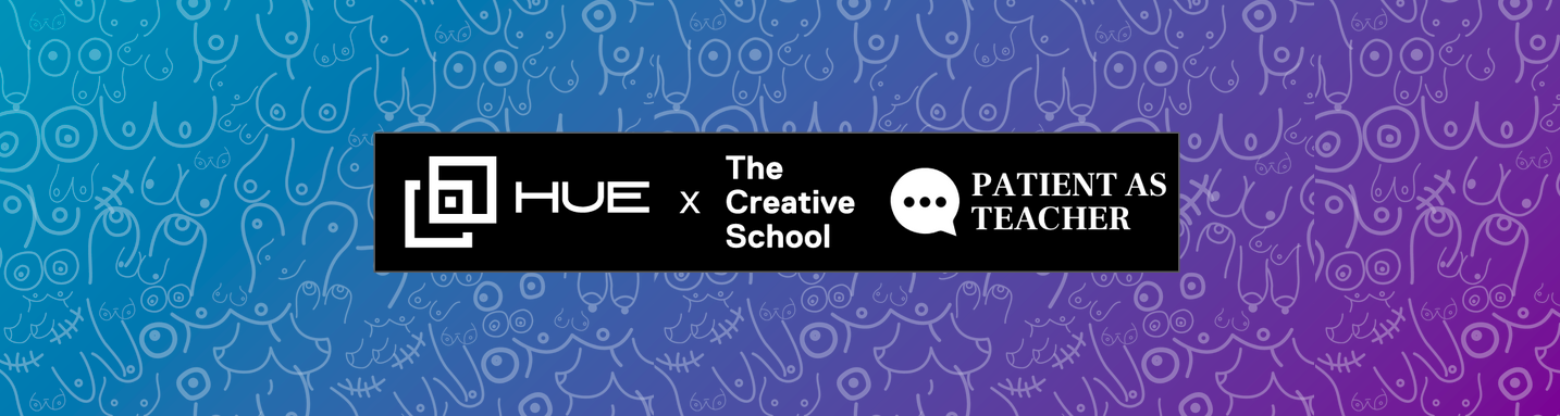 Banner with three logos (HUE, The Creative School, and Patient as Teacher)